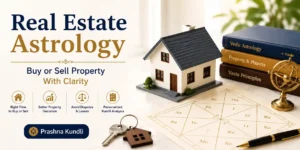 Real Estate Astrology consultation for buying or selling property with Vedic Kundli analysis